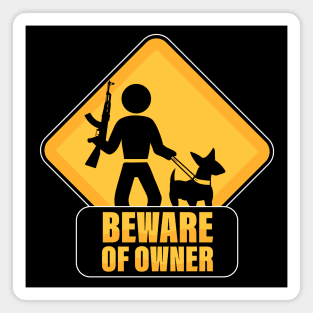 Beware of owner Magnet